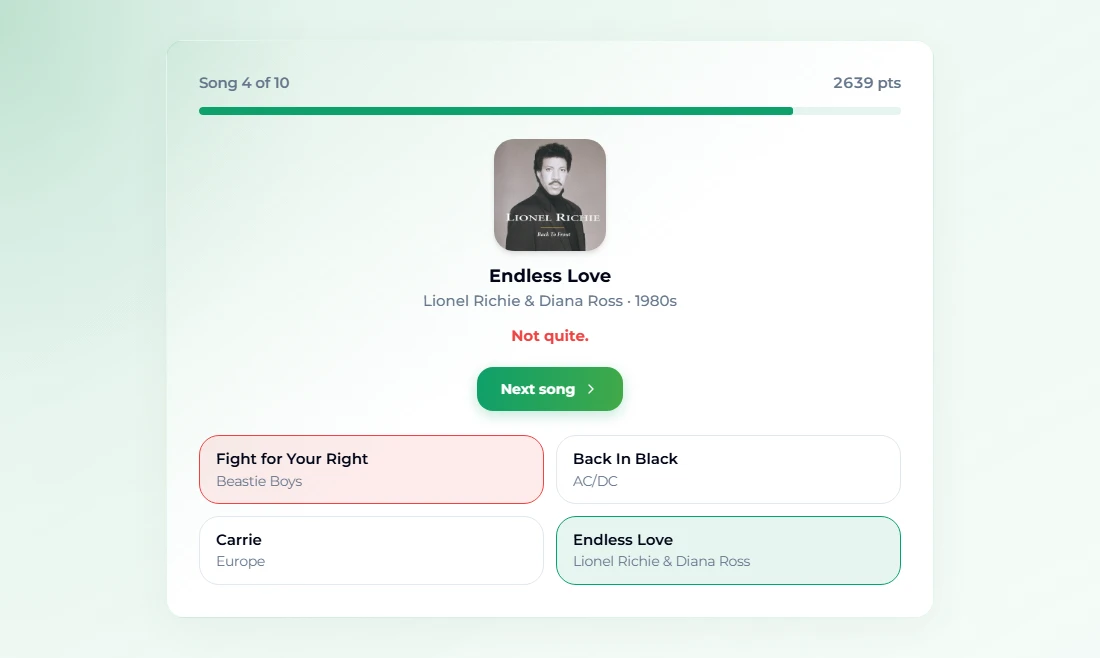 The reveal after a wrong answer on song 4: the right song was Endless Love by Lionel Richie and Diana Ross, the message reads Not quite. in red, the picked option Fight for Your Right by Beastie Boys is outlined in red and the right one in green