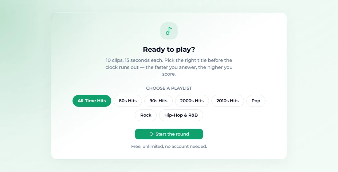 The Guess the Song start screen reading Ready to play? with the rules — 10 clips, 15 seconds each, the faster you answer the higher you score — the eight playlist buttons from All-Time Hits to Hip-Hop and R&B, a Start the round button and the note Free, unlimited, no account needed