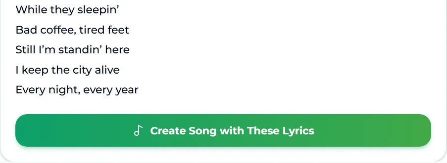The bottom of the lyrics panel: the last chorus lines "Still I'm standin' here / I keep the city alive / Every night, every year" and a green Create Song with These Lyrics button