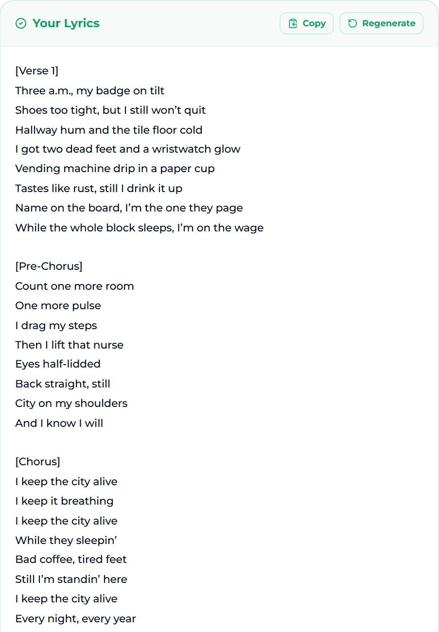The Your Lyrics panel with a generated rap: Verse 1 opens "Three a.m., my badge on tilt / Shoes too tight, but I still won't quit", a pre-chorus of short lines, and the chorus "I keep the city alive / I keep it breathing"